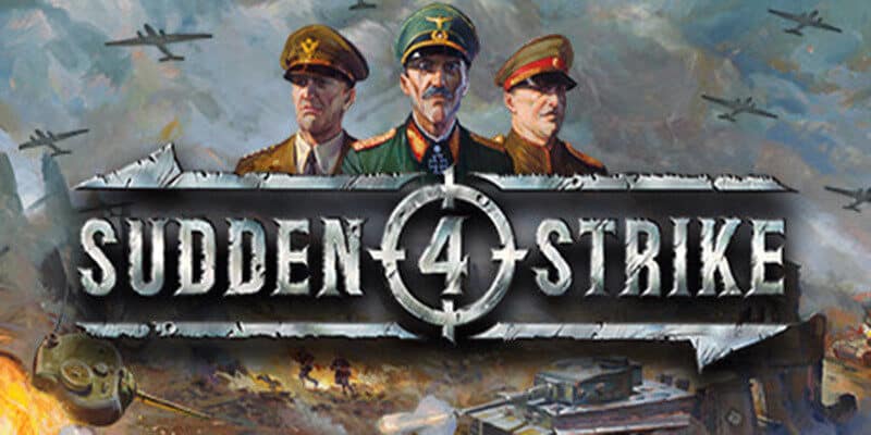 Sudden Strike 4 Sudden Strike 4