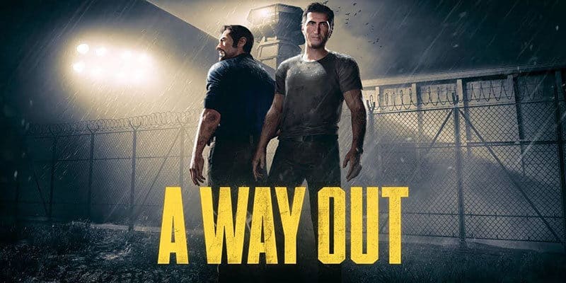 A Way Out A Way Out