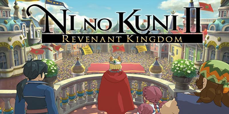 Ni no Kuni II Ni no Kuni II: Revenant Kingdom