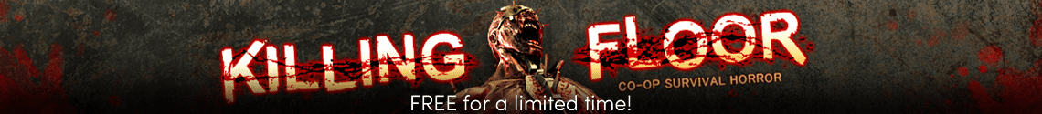 Humble Store, Killing Floor