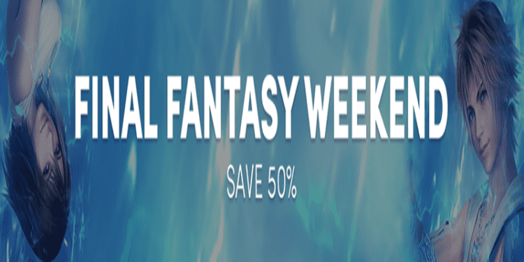 Final Fantasy weekend