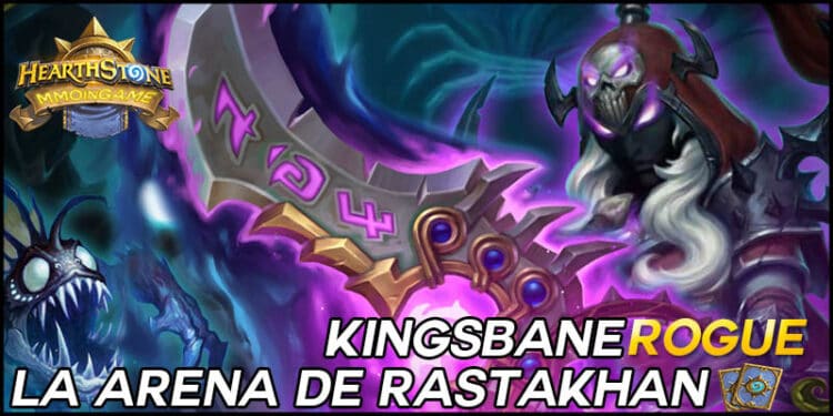 Rastakhan Arena - Kingsbane Rogue