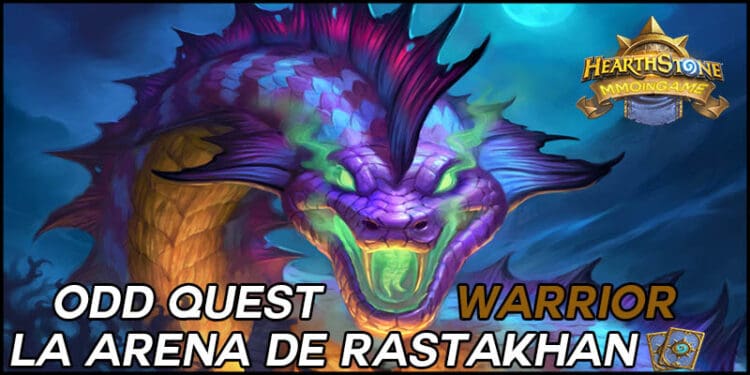 The Arena of Rastakhan - Odd Quest Warrior