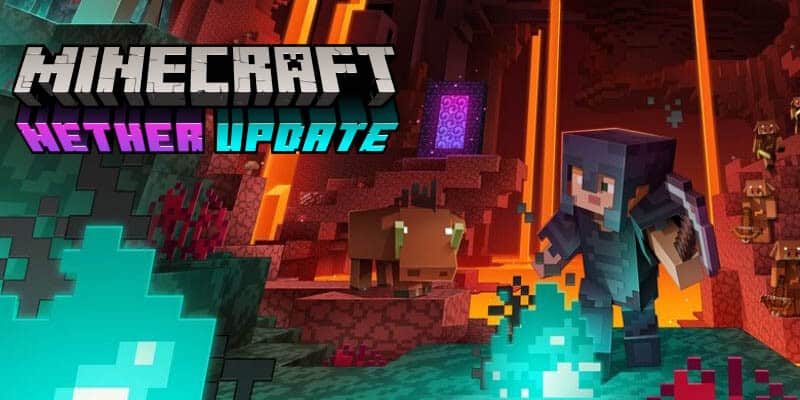Todos los detalles de Minecraft 1.16 la actualización del Nether