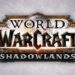 World of Warcraft: Shadowlands
