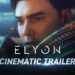 Calienta motores con el tráiler de lanzamiento de Elyon
